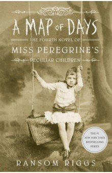 A Map of Days. Miss Peregrine's Peculiar Children