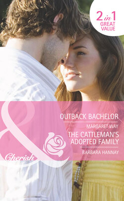 Outback Bachelor / The Cattleman's Adopted Family