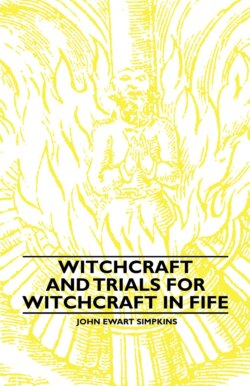 Witchcraft and Trials for Witchcraft in Fife
