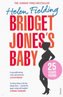 Bridget Jones's Baby. The Diaries