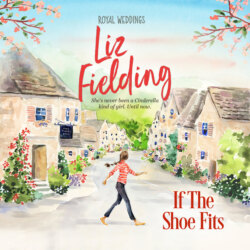If the Shoe Fits - Royal Weddings, Book 3 (Unabridged)