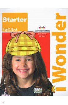 i-Wonder Starter. Pupil's book. Учебник