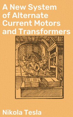 A New System of Alternate Current Motors and Transformers