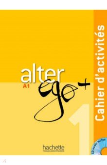 Alter Ego +A 1 Cahier + CD
