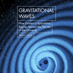 Hot Science - How Einstein's Spacetime Ripples Reveal the Secrets of the Universe (Unabridged)