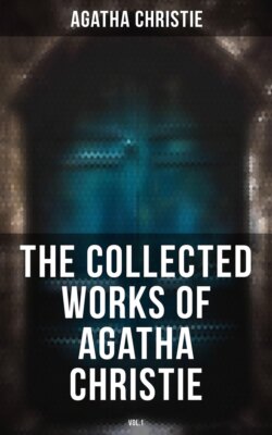The Collected Works of Agatha Christie (Vol.1)
