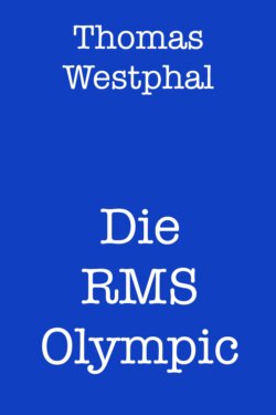 Die RMS Olympic