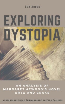 Exploring dystopia