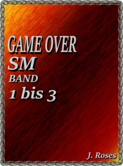 GAME OVER; Band 1 bis 3