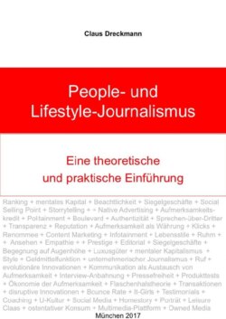 People- und Lifestyle-Journalismus. Eine theoretische und praktische Einführung