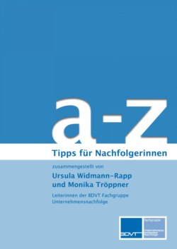 a – z Tipps zur Unternehmensnachfolge für Nachfolgerinnen