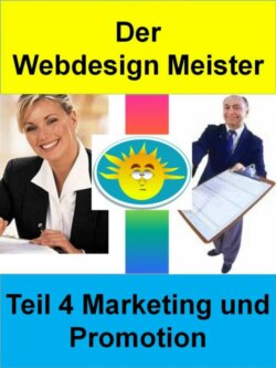 Der Webdesign Meister - Teil 4 Marketing und Promotion