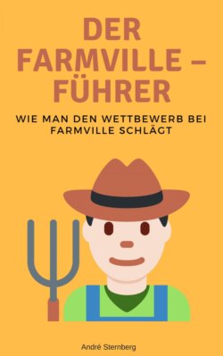 Der Farmville – Führer