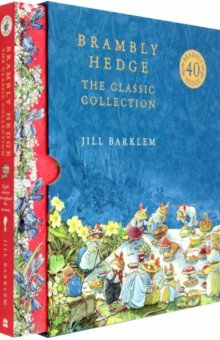 Brambly Hedge. The Classic Collection