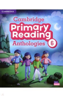 Cambridge Primary Reading Anthologies. Level 6. Student's Book with Online Audio