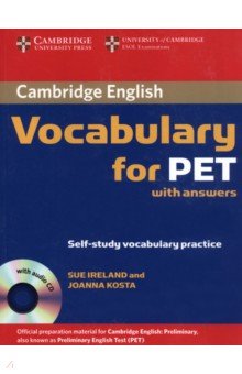 Cambridge Vocabulary for PET. Student Book with Answers and Audio CD