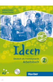 Ideen 2. Arbeitsbuch mit 2 Audio-CDs zum Arbeitsbuch + CD-ROM. Deutsch als Fremdsprache