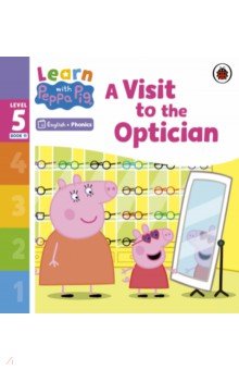 A Visit to the Optician. Level 5 Book 11