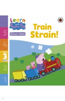 Train Strain! Level 3. Book 13