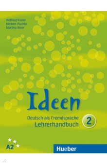 Ideen 2. Lehrerhandbuch. Deutsch als Fremdsprache