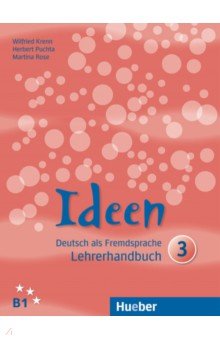 Ideen 3. Lehrerhandbuch. Deutsch als Fremdsprache