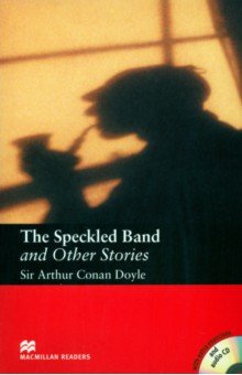 The Speckled Band and Other Stories (+CD)