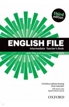 English File. Third Edition. Intermediate. Teacher's Book with Test and Assessment CD-ROM