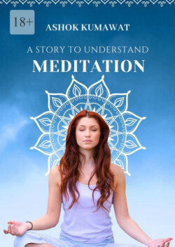 A Story to Understand Meditation