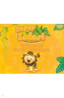 Super Safari. American English. Level 2. Letters and Numbers Workbook