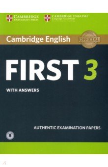 Cambridge English First 3. Student's Book with Answers with Audio