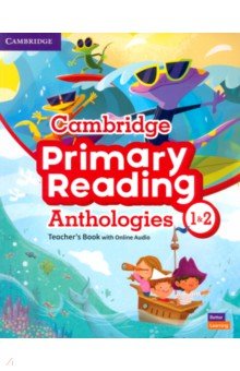Cambridge Primary Reading Anthologies. Levels 1–2. Teacher's Book with Online Audio