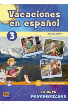 Vacaciones en español 3. La ruta panamericana + CD