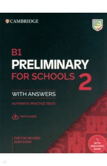 B1 Preliminary for Schools 2. Student's Book with Answers with Audio with Resource Bank