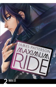 Maximum Ride. Volume 2