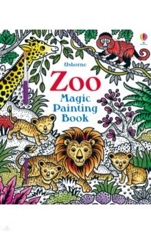 Zoo. Magic Painting Book