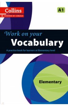 Work on Your Vocabulary. A1