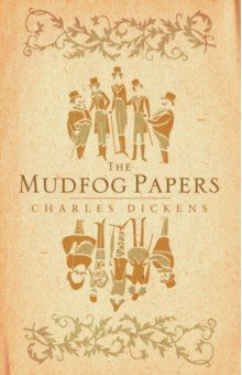 The Mudfog Papers