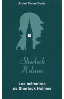 Les Memoires de Sherlock Holmes