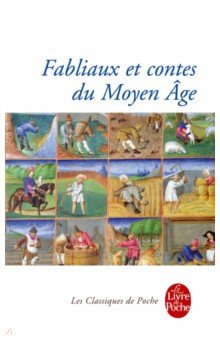 Fabliaux et Contes du Moyen Age