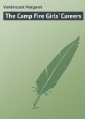 The Camp Fire Girls' Careers