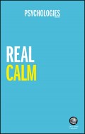 Real Calm. Handle stress and take back control