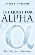 The Quest for Alpha. The Holy Grail of Investing