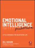 Emotional Intelligence Pocketbook. Little Exercises for an Intuitive Life