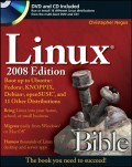 Linux Bible. Boot Up to Ubuntu, Fedora, KNOPPIX, Debian, openSUSE, and 11 Other Distributions