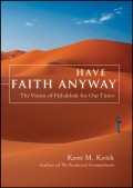 Have Faith Anyway. The Vision of Habakkuk for Our Times