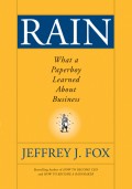 Rain. What a Paperboy Learned About Business