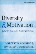 Diversity and Motivation. Culturally Responsive Teaching in College