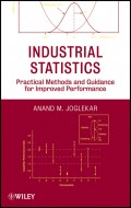 Industrial Statistics. Practical Methods and Guidance for Improved Performance
