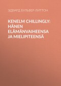 Kenelm Chillingly: Hänen elämänvaiheensa ja mielipiteensä