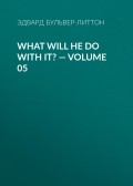 What Will He Do with It? — Volume 05